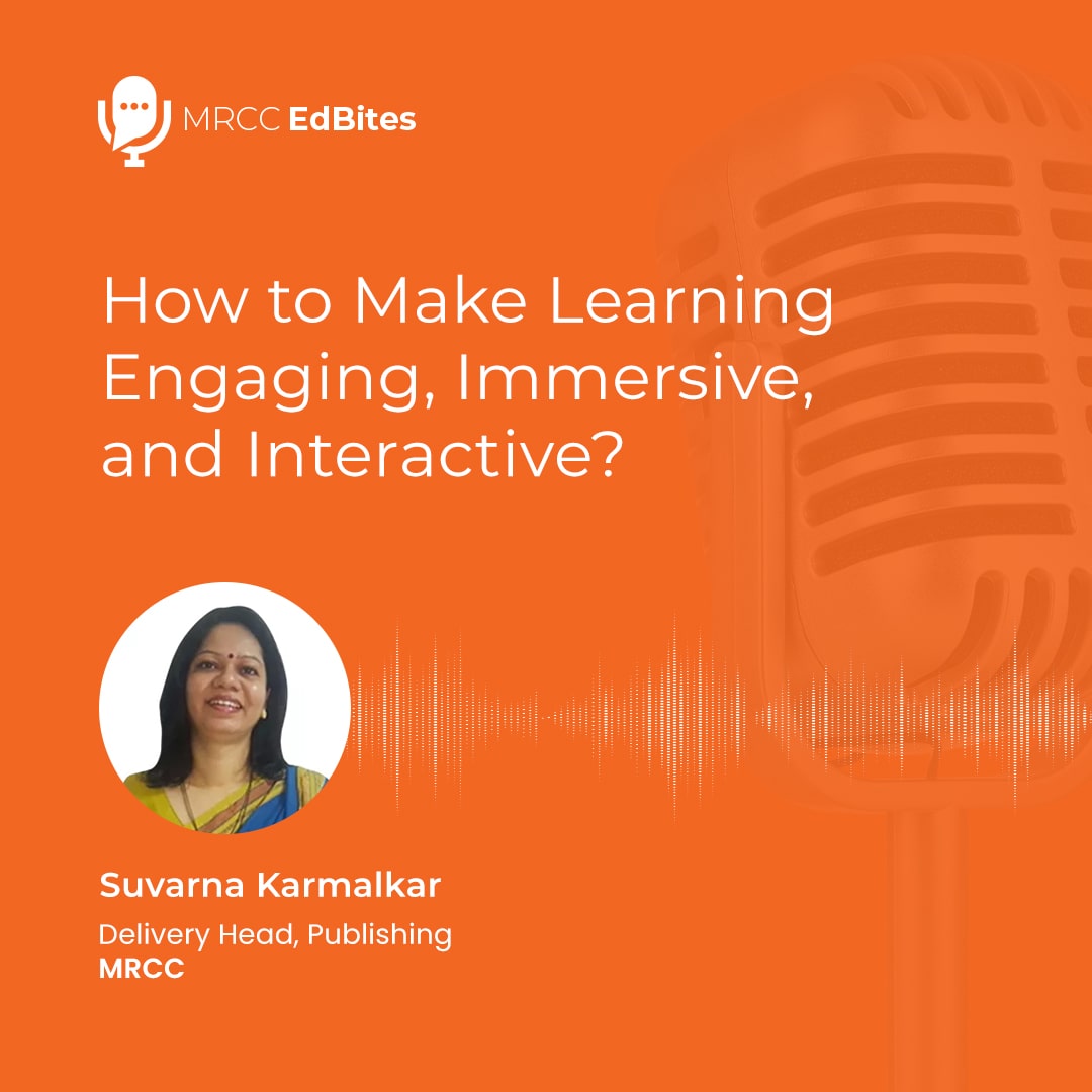 How to Make Learning Engaging, Immersive, and Interactive?